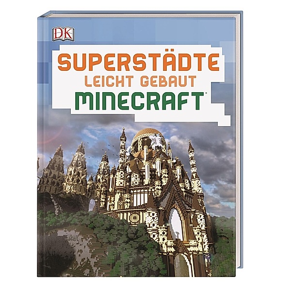 Superstädte leicht gebaut Minecraft®, Kirsten Kearney