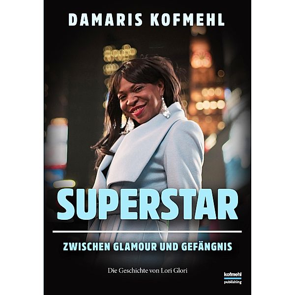 Superstar, Damaris Kofmehl