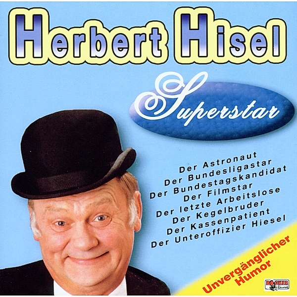 Superstar, Herbert Hisel