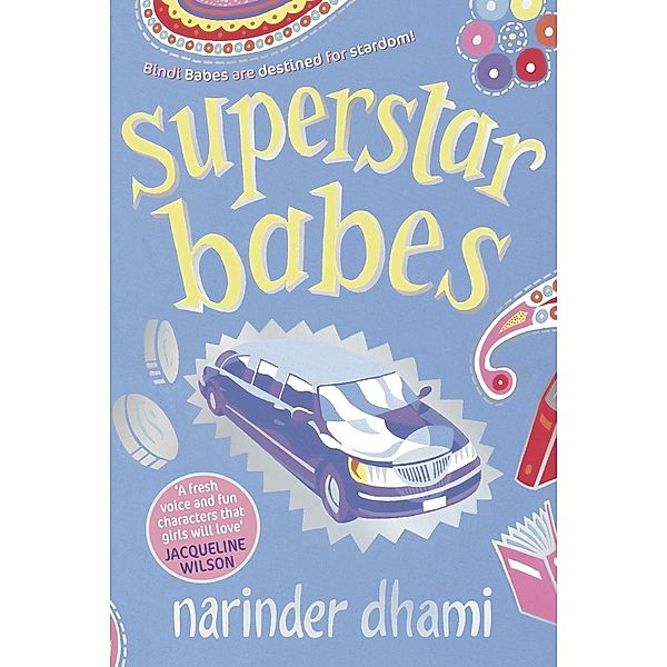 Superstar Babes / Bindi Babes Bd.4, Narinder Dhami