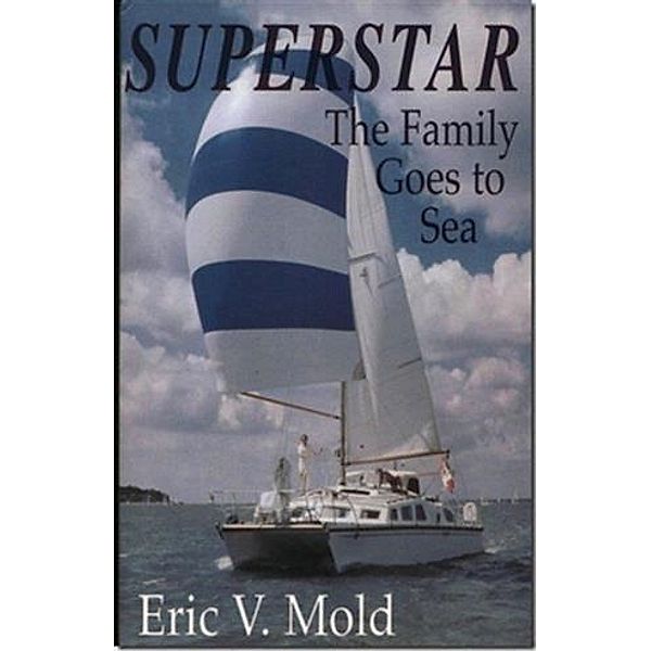 SUPERSTAR The Family Goes To Sea, Eric V Mold