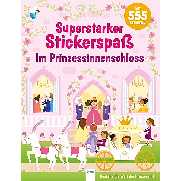 Superstarker Stickerspaß. Im Prinzessinnenschloss, Susan Mayes