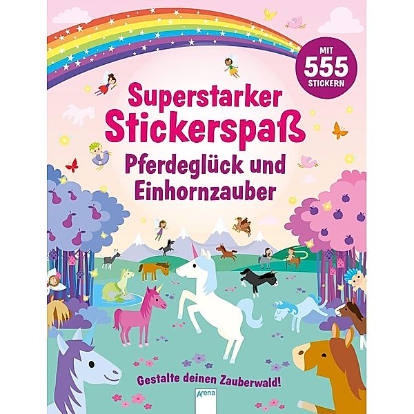Superstarker Stickerspaß: Pferdeglück und Einhornzauber, Oakley Graham