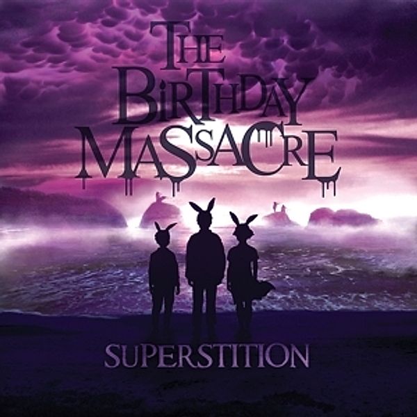 Superstition, The Birthday Massacre