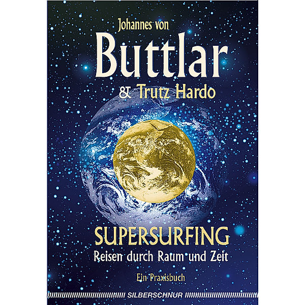 Supersurfing, Johannes von Buttlar