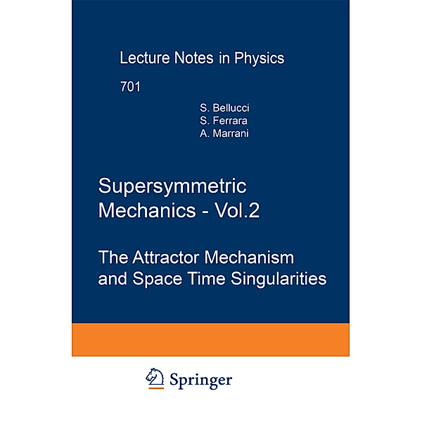 Supersymmetric Mechanics - Vol. 2.Vol.2, Stefano Bellucci, Sergio Ferrara, Alessio Marrani