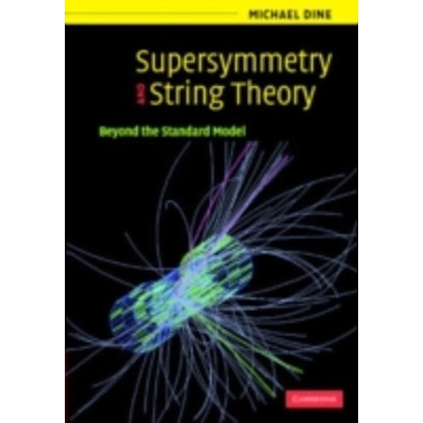 Supersymmetry and String Theory, Michael Dine
