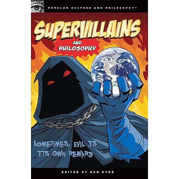 Supervillains and Philosophy