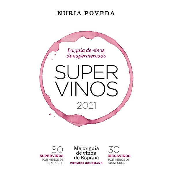 Supervinos 2021 / Las guías del lince, Nuria Poveda Balbuena