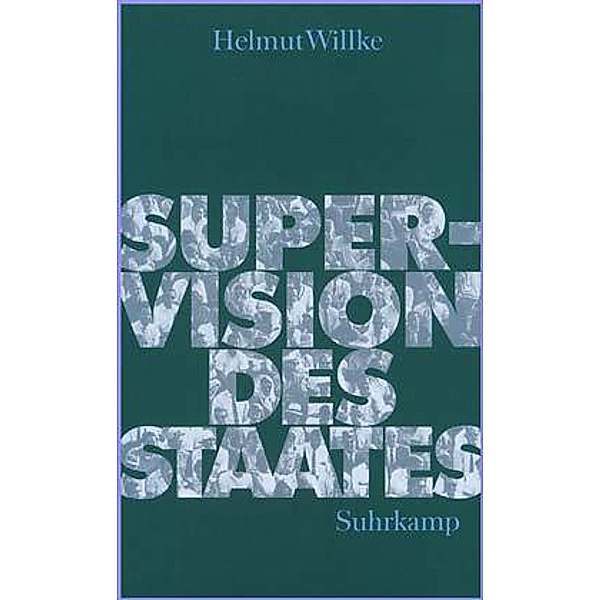 Supervision des Staates, Helmut Willke