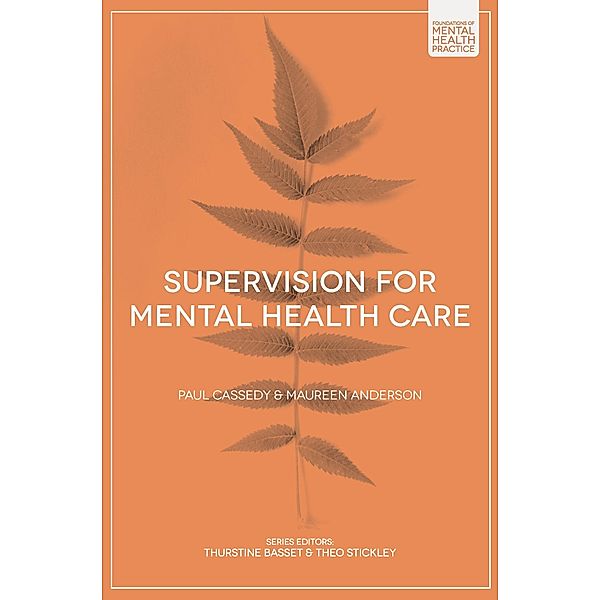 Supervision for Mental Health Care, Paul Cassedy, Maureen Anderson