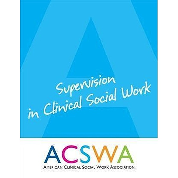 Supervision In Clinical Social Work, Robert Booth