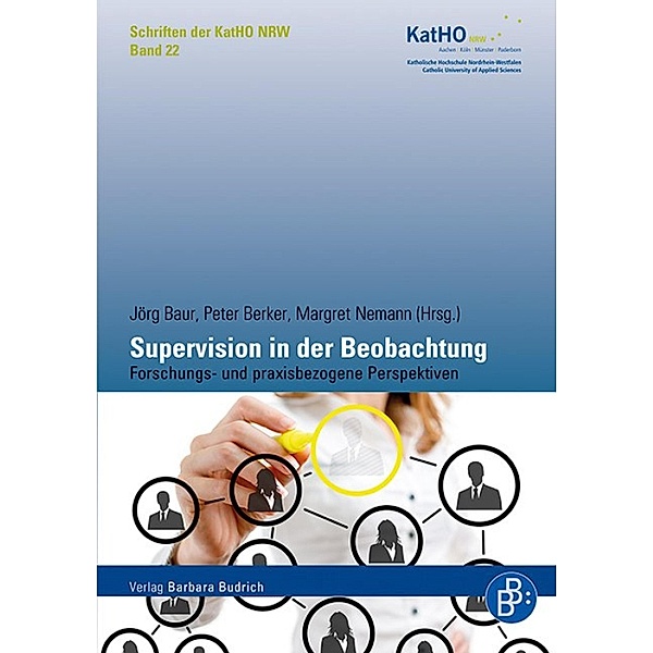 Supervision in der Beobachtung / Schriften der KatHO NRW Bd.22