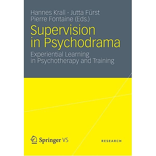 Supervision in Psychodrama, Hannes Krall, Jutta Fürst, Pierre Fontaine