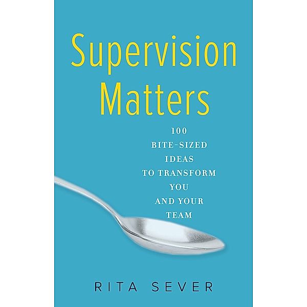 Supervision Matters, Rita Sever