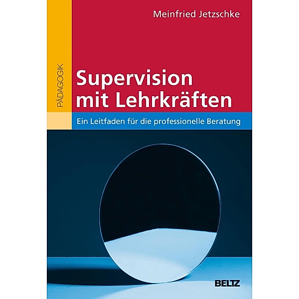 Supervision mit Lehrkräften, Meinfried Jetzschke