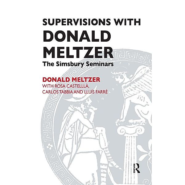 Supervisions with Donald Meltzer, Rosa Castella
