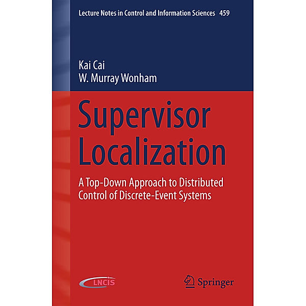 Supervisor Localization, Kai Cai, W. Murray Wonham