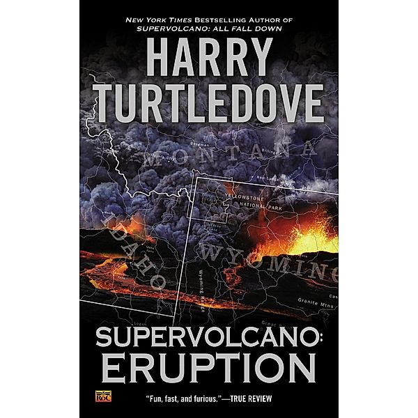 Supervolcano: Eruption / A Supervolcano Novel, Harry Turtledove