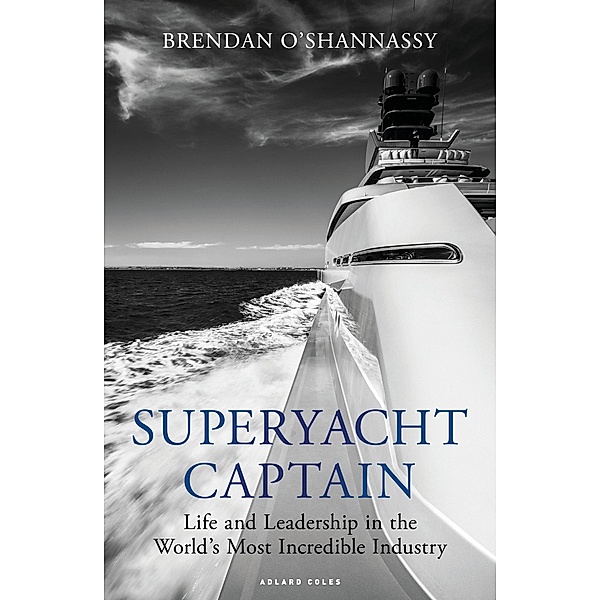 Superyacht Captain, Brendan O'Shannassy
