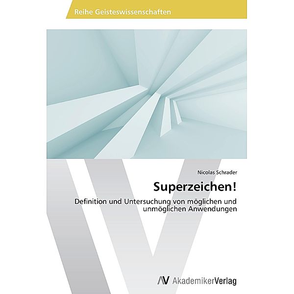 Superzeichen!, Nicolas Schrader