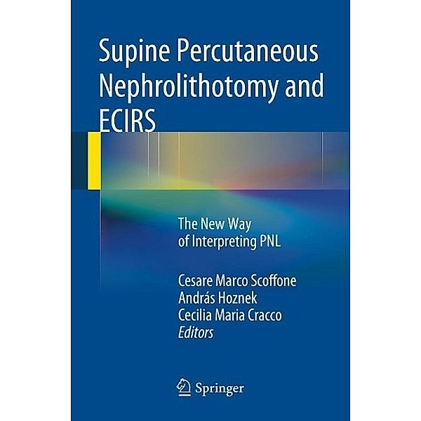 Supine Percutaneous Nephrolithotomy and ECIRS