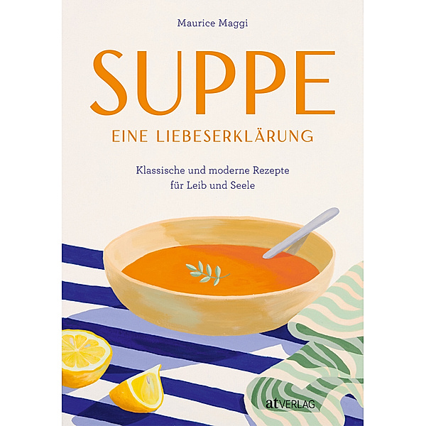 Suppe - eine Liebeserklärung, Maurice Maggi