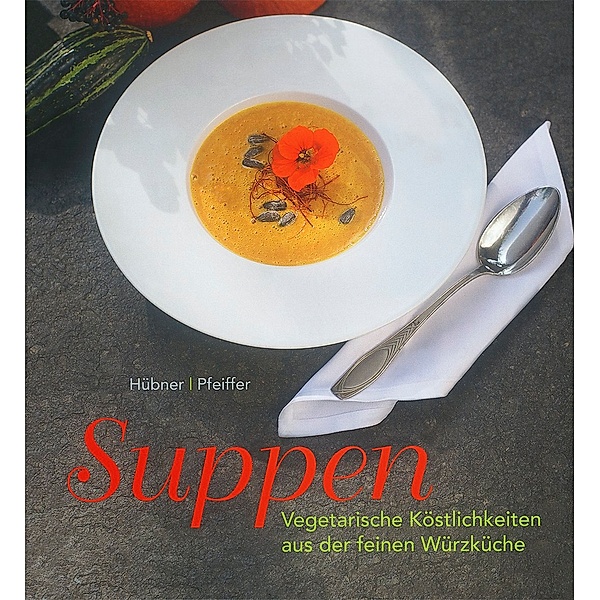 Suppen, Barbara Hübner