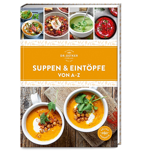 Suppen & Eintöpfe von A-Z, Dr. Oetker Verlag