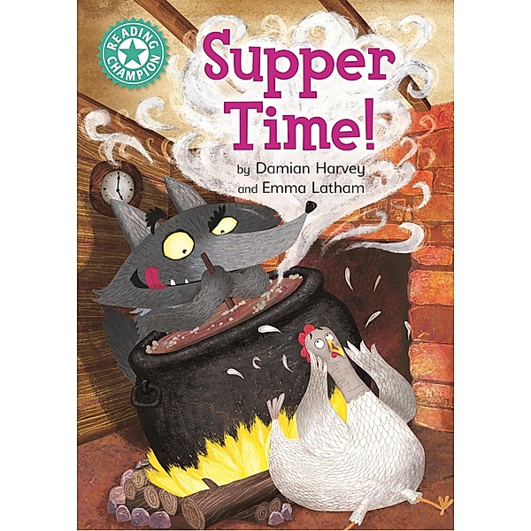 Supper Time! / Reading Champion Bd.694, Damian Harvey