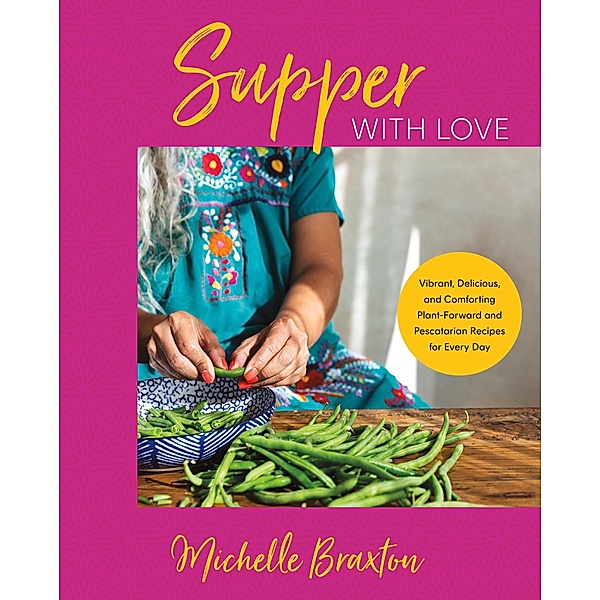 Supper with Love, Michelle Braxton