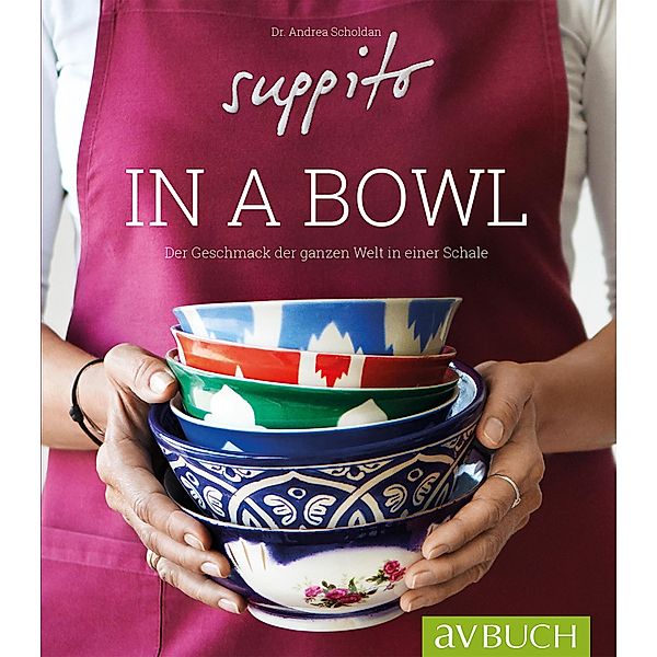 Suppito in a bowl / Kochen & Geniessen, Andrea Scholdan, Maryam Yeganehfar