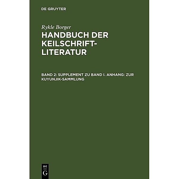 Supplement zu Band I. Anhang: Zur Kuyunjik-Sammlung, Rykle Borger