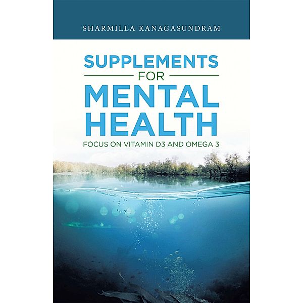 Supplements for Mental Health, Sharmilla Kanagasundram