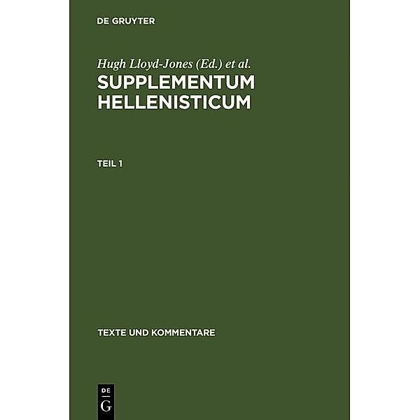 Supplementum Hellenisticum / Texte und Kommentare Bd.11