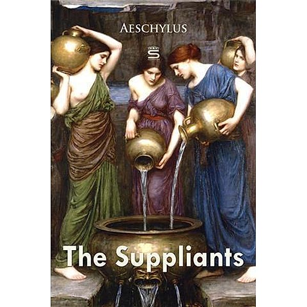 Suppliants, Aeschylus