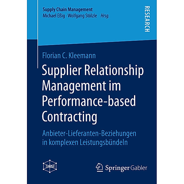 Supplier Relationship Management im Performance-based Contracting, Florian C. Kleemann