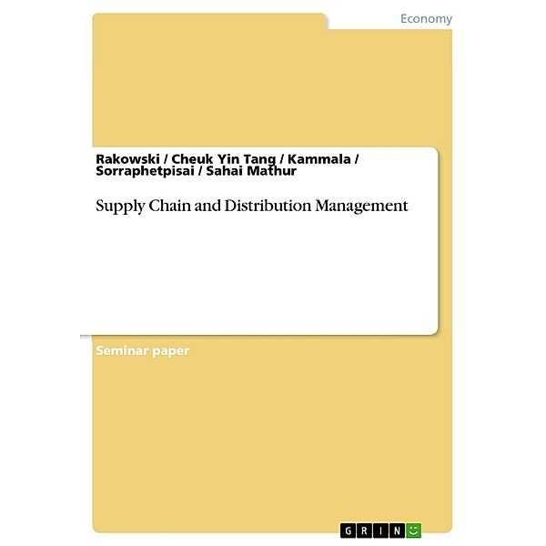 Supply Chain and Distribution Management, Rakowski, Cheuk Yin Tang, Kammala, Sorraphetpisai, Sahai Mathur