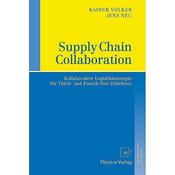 Supply Chain Collaboration, Rainer Völker, Jens Neu