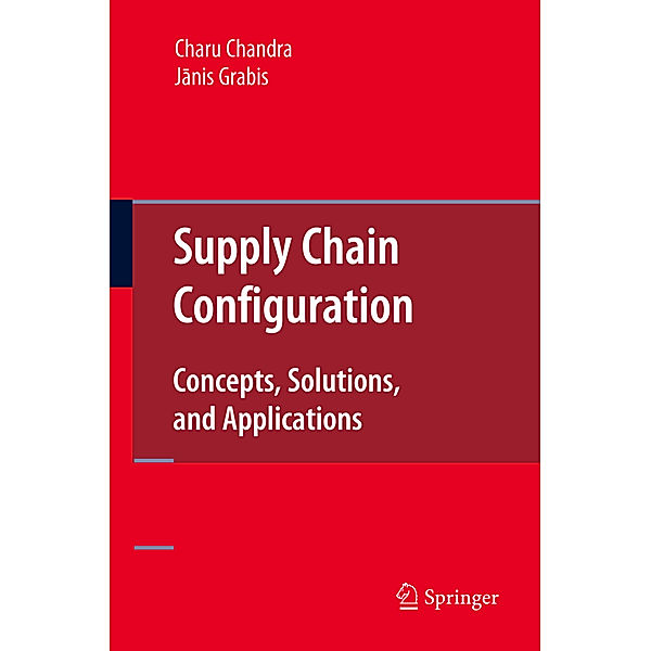 Supply Chain Configuration, Charu Chandra, Janis Grabis