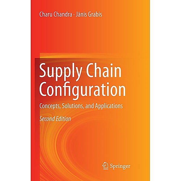 Supply Chain Configuration, Charu Chandra, Janis Grabis