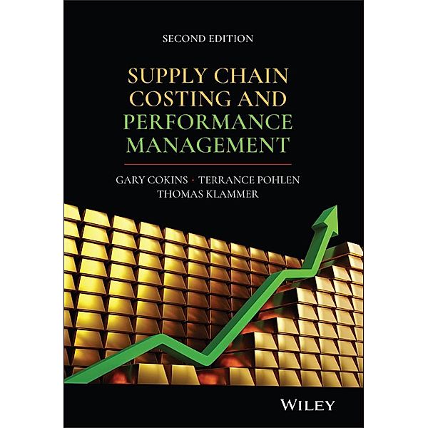 Supply Chain Costing and Performance Management, Gary Cokins, Terry Pohlen, Tom Klammer