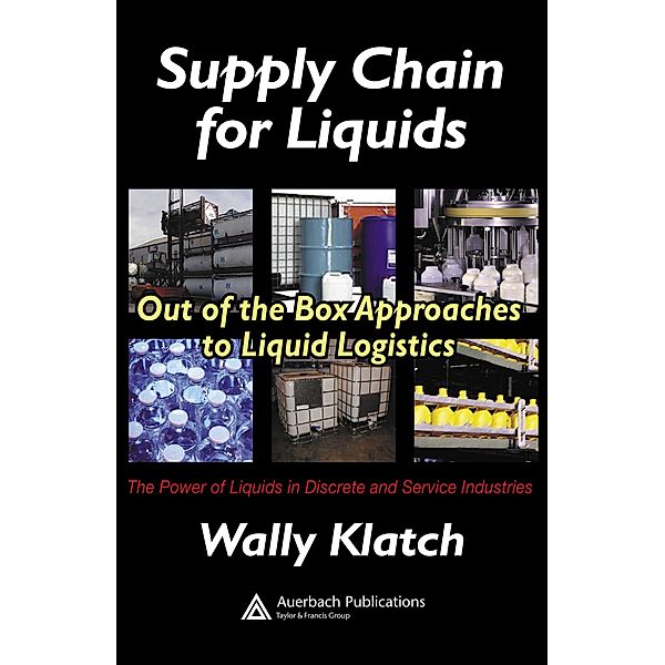 Supply Chain for Liquids, Wally Klatch