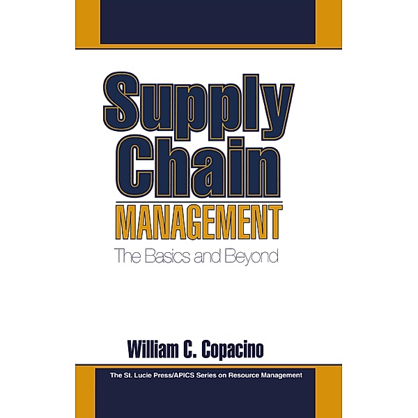 Supply Chain Management, William C. Copacino