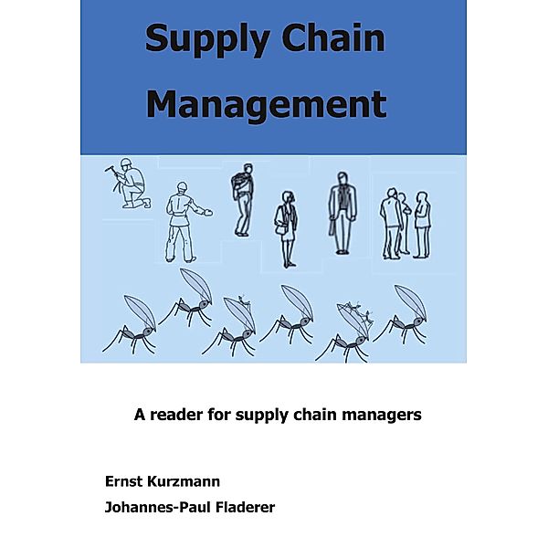 Supply Chain Management, Ernst Kurzmann, Johannes-Paul Fladerer