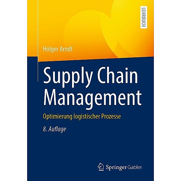 Supply Chain Management, Holger Arndt