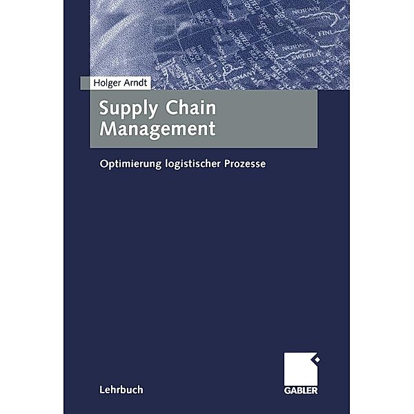 Supply Chain Management, Holger Arndt