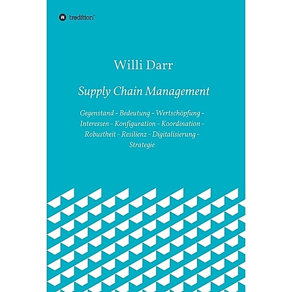 Supply Chain Management, Willi Darr