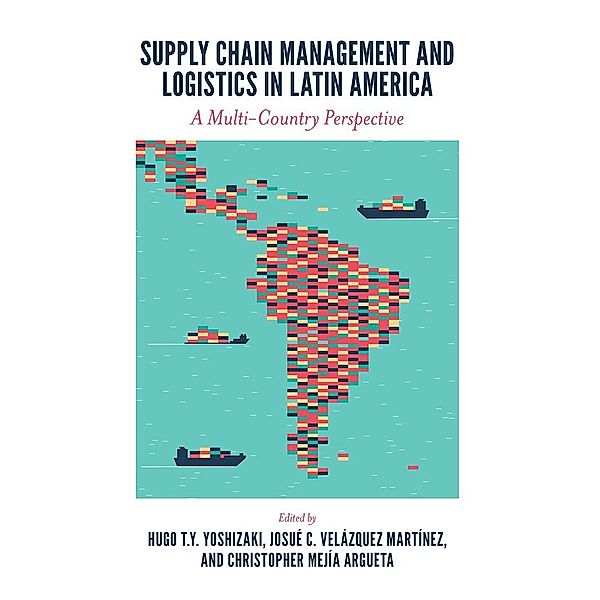 Supply Chain Management and Logistics in Latin America