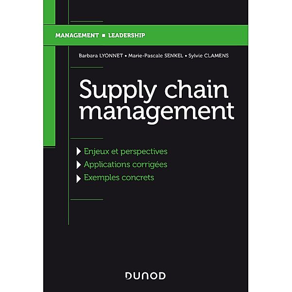 Supply Chain Management / Management Sup, Barbara Lyonnet, Marie-Pascale Senkel, Sylvie Clamens